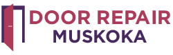 Door Repair Muskoka